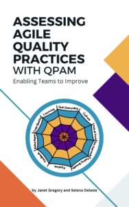 Assessing Agile Quality Practices with QPAM